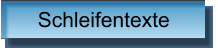 Schleifentexte